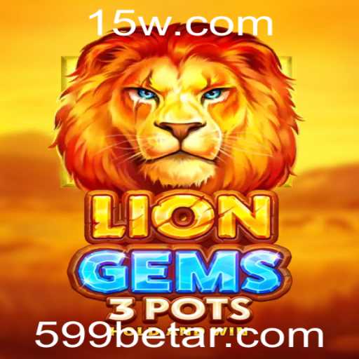 Explorando o Fascinante Universo de LionGems3pots com 599bet