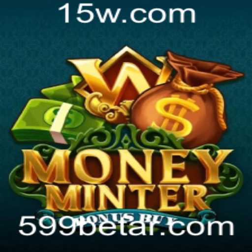 Descubra o Dinâmico Mundo de MoneyMinterBonusBuy: Uma Nova Experiência de Jogo com 599bet